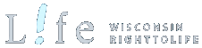 Click to Wisconsin Right to Life web site